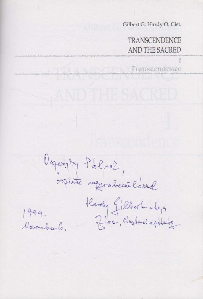 Gilbert G. Hardy O. Cist. - Transcendence and the sacred I-II. (Dedikált) [antikvár]