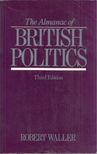 Robert Waller - The Almanac of British Politics [antikvár]
