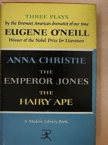 Eugene O'Neill - The Emperor Jones/Anna Christie/The Hairy Ape [antikvár]