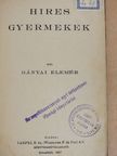 Bányai Elemér - Hires gyermekek/A Magas Tátra hazájában [antikvár]