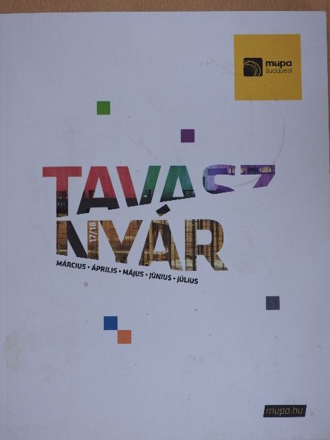 MÜPA Budapest 2017/2018 tavasz-nyár [antikvár]