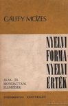 Gálffy Mózes - Nyelvi forma - Nyelvi érték [antikvár]