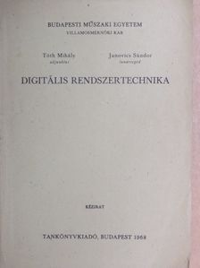 Janovics Sándor - Digitális rendszertechnika [antikvár]