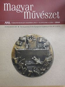 Kovács István - Magyar Művészet 2016. december [antikvár]