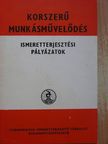Böröczfy Károly - Korszerű munkásművelődés [antikvár]