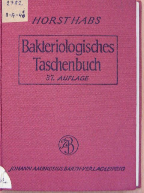 Dr. Horst Habs - Bakteriologisches Taschenbuch [antikvár]