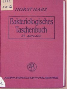 Dr. Horst Habs - Bakteriologisches Taschenbuch [antikvár]
