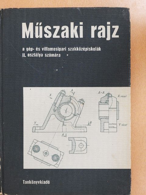 Biszterszky Elemér - Műszaki rajz II. [antikvár]