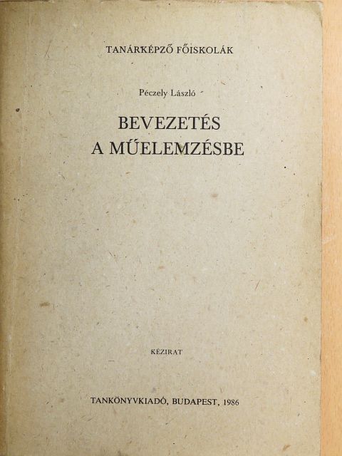 Péczely László - Bevezetés a műelemzésbe [antikvár]