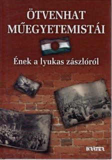 Frivaldszky János - Ötvenhat műegyetemistái [antikvár]