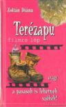 Zoltán Diana - Terézapu filmre lép [antikvár]