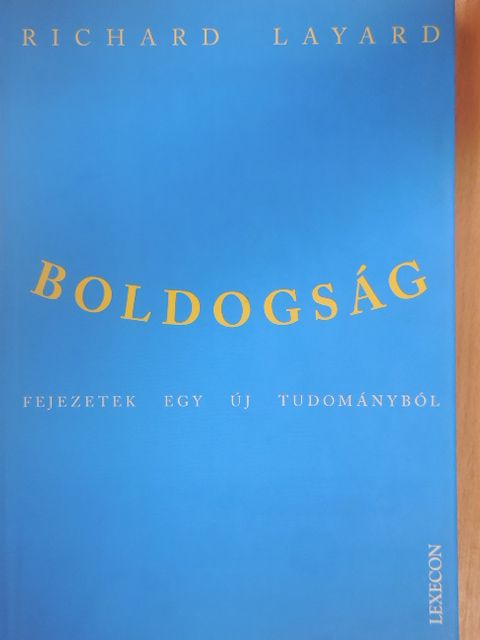 Richard Layard - Boldogság [antikvár]