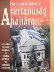 Harmath Károly - A vértanúság hajtása [antikvár]