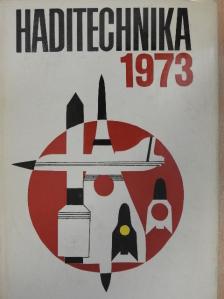 Mazán Pál - Haditechnika 1973. [antikvár]