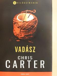 Chris Carter - Vadász [antikvár]