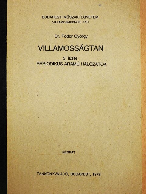 Dr. Fodor György - Villamosságtan 3. [antikvár]