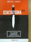 William J. Dobson - Diktatúra 2.0 [antikvár]