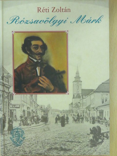 Réti Zoltán - Rózsavölgyi Márk [antikvár]