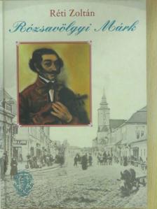 Réti Zoltán - Rózsavölgyi Márk [antikvár]