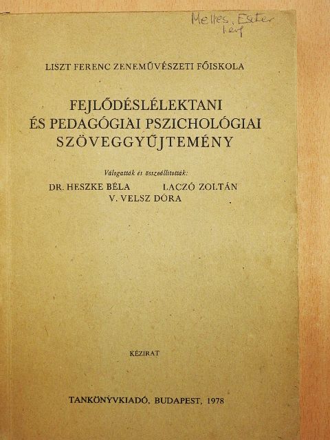 A. N. Znamenszkaja - Fejlődéslélektani és pedagógiai pszichológiai szöveggyűjtemény [antikvár]