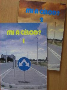 Mi a célod? 1-2. [antikvár]
