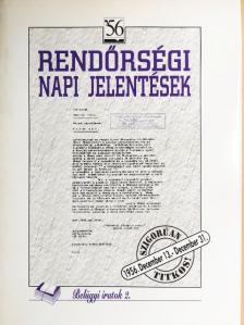 Kajári Erzsébet - Rendőrségi napi jelentések II. [antikvár]