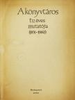 A könyvtáros tíz éves mutatója (1951-1960) [antikvár]