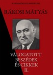 Rákosi Mátyás - Rákosi Mátyás válogatott beszédei II. rész [eKönyv: epub, mobi]