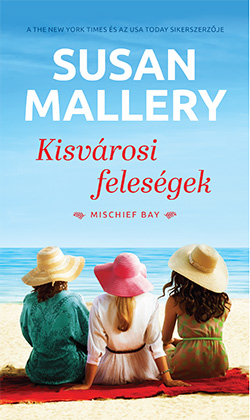 Susan Mallery - Kisvárosi feleségek [eKönyv: epub, mobi]