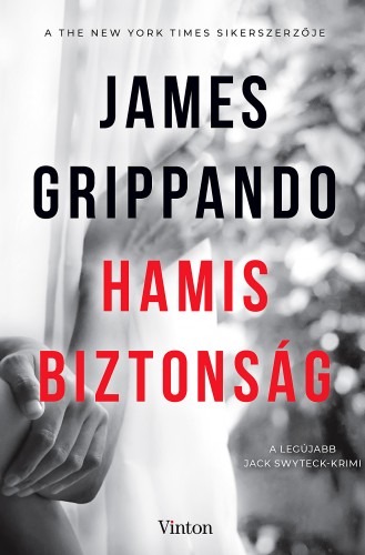 James Grippando - Hamis biztonság [eKönyv: epub, mobi]