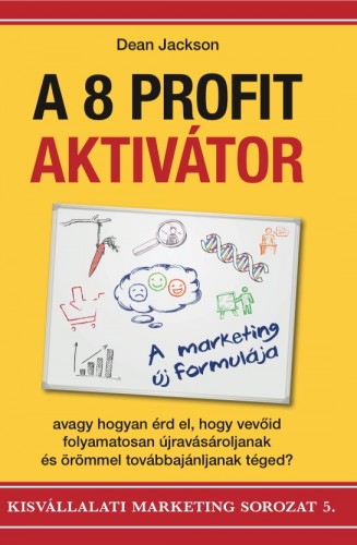Jackson Dean - A 8 profit aktivátor [eKönyv: epub, mobi]