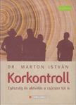 Dr. Márton István - Korkontroll [antikvár]