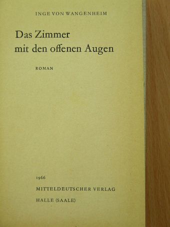 Inge von Wangenheim - Das Zimmer mit den offenen Augen [antikvár]