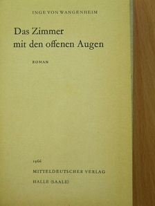 Inge von Wangenheim - Das Zimmer mit den offenen Augen [antikvár]
