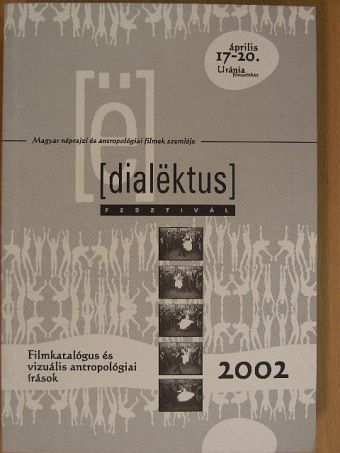 A. Gergely András - Dialektus fesztivál 2002 [antikvár]