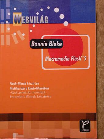 Bonnie Blake - Macromedia FLASH 5 [antikvár]