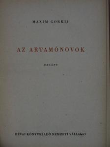 Maxim Gorkij - Az Artamónovok [antikvár]