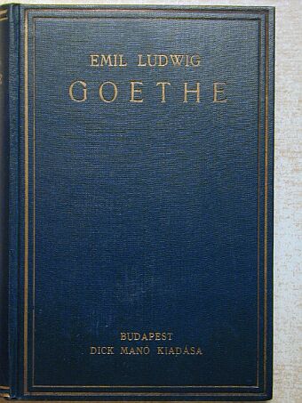 Emil Ludwig - Goethe [antikvár]