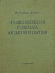 Dr. Farkas Andor - A keresőképesség elbirálása a belgyógyászatban [antikvár]