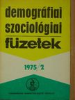 Cseh-Szombathy László - Demográfiai-Szociológiai Füzetek 1975/2. [antikvár]