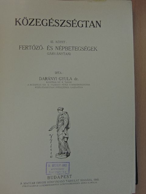 Dr. Darányi Gyula - Közegészségtan III. [antikvár]