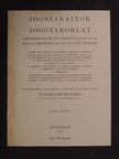 Dr. Rüblein Richárd - Jogszabályok és joggyakorlat [antikvár]