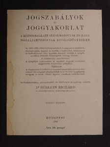 Dr. Rüblein Richárd - Jogszabályok és joggyakorlat [antikvár]