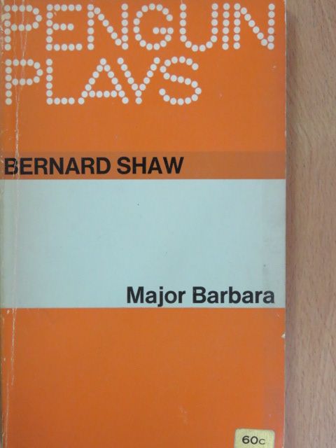 Bernard Shaw - Major Barbara [antikvár]