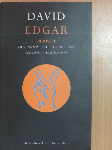 David Edgar - Plays: 3 [antikvár]