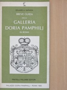 Eduard A. Safarík - Breve Guida della Galleria Doria Pamphilj [antikvár]