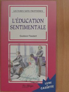 Gustave Flaubert - L'éducation sentimentale [antikvár]