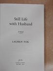 Lauren Fox - Still Life with Husband [antikvár]