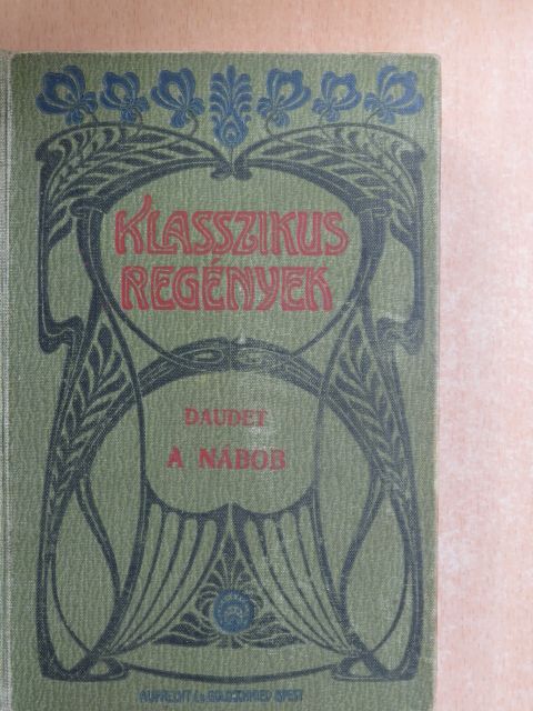 Alphonse Daudet - A nábob [antikvár]