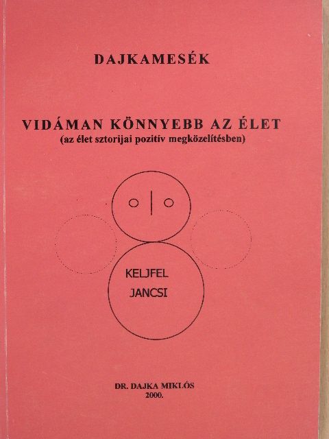 Dajka Miklós - Dajkamesék (dedikált példány) [antikvár]